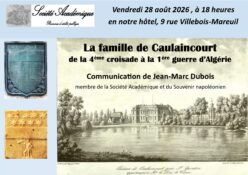 La famille de Caulaincourt de la 4ème croisade à la 1ère guerre d'Algérie